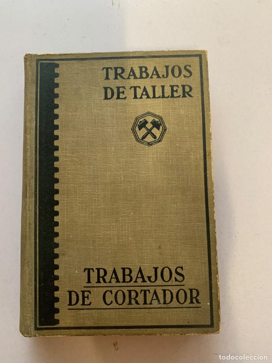 Libros de segunda mano: Trabajos de Taller. Trabajos de cortador. (Bols 43)