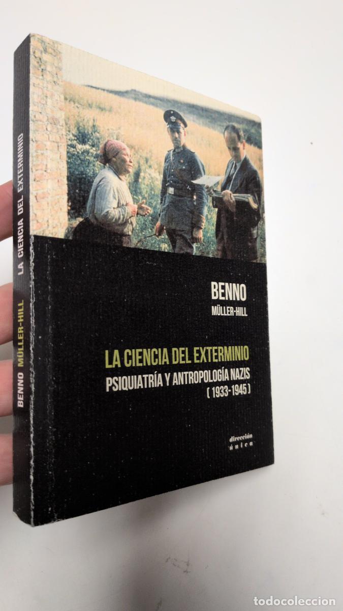 Libros de segunda mano: La ciencia del exterminio - Benno M&uuml;ller-Hill - Foto 1