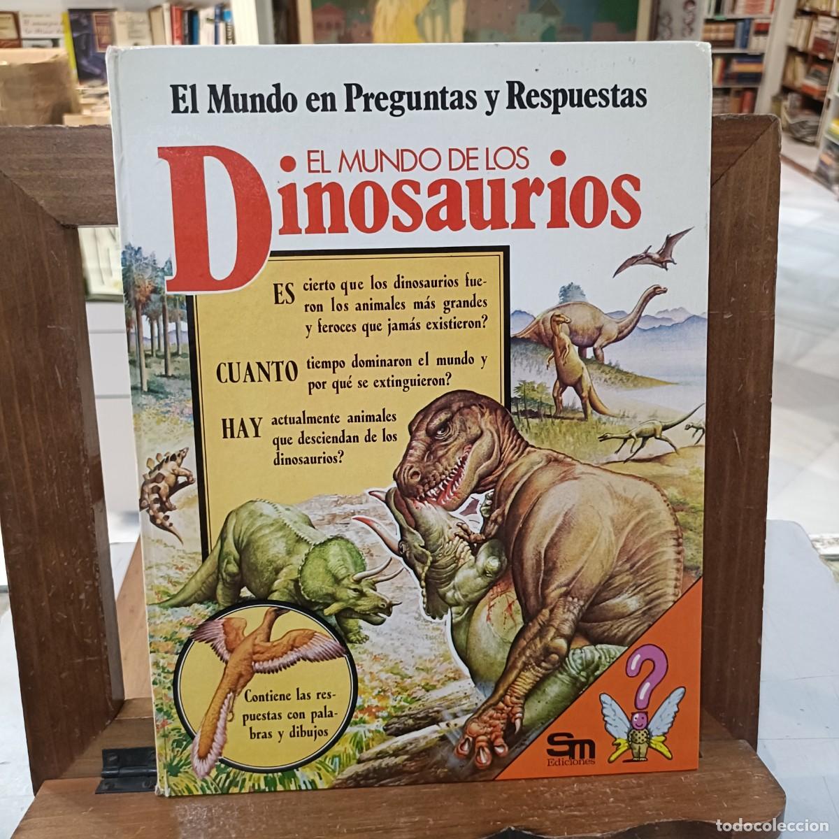 Libros de segunda mano: El Mundo de los Dinosaurios - El Mundo en preguntas y respuestas - SM Ediciones