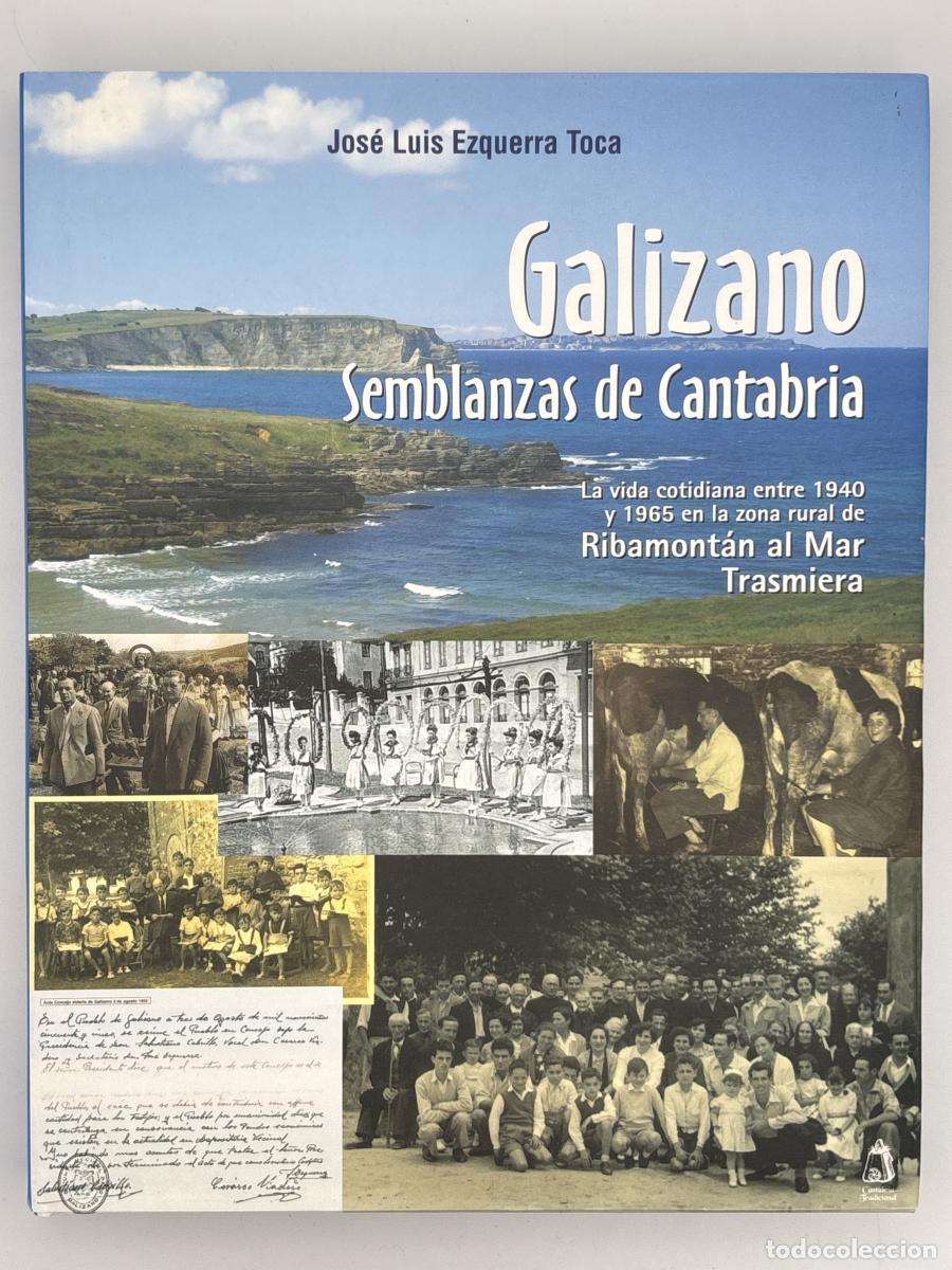 Libros de segunda mano: Galizano, semblanzas de Cantabria - Ezquerra Toca, Jos&eacute; Luis