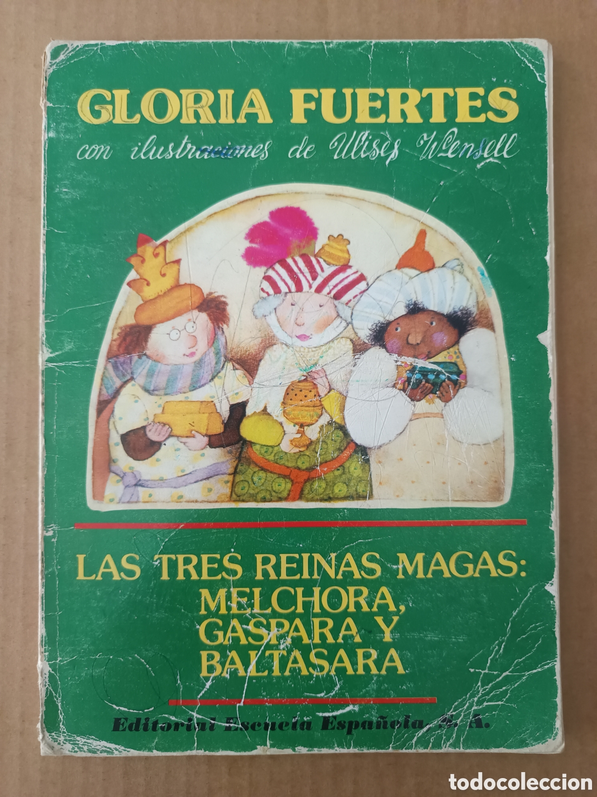 Libros de segunda mano: Las Tres Reinas Magas: Melchora, Gaspara y Baltasara, por Gloria Fuertes (Escuela Espa&ntilde;ola, 1979).