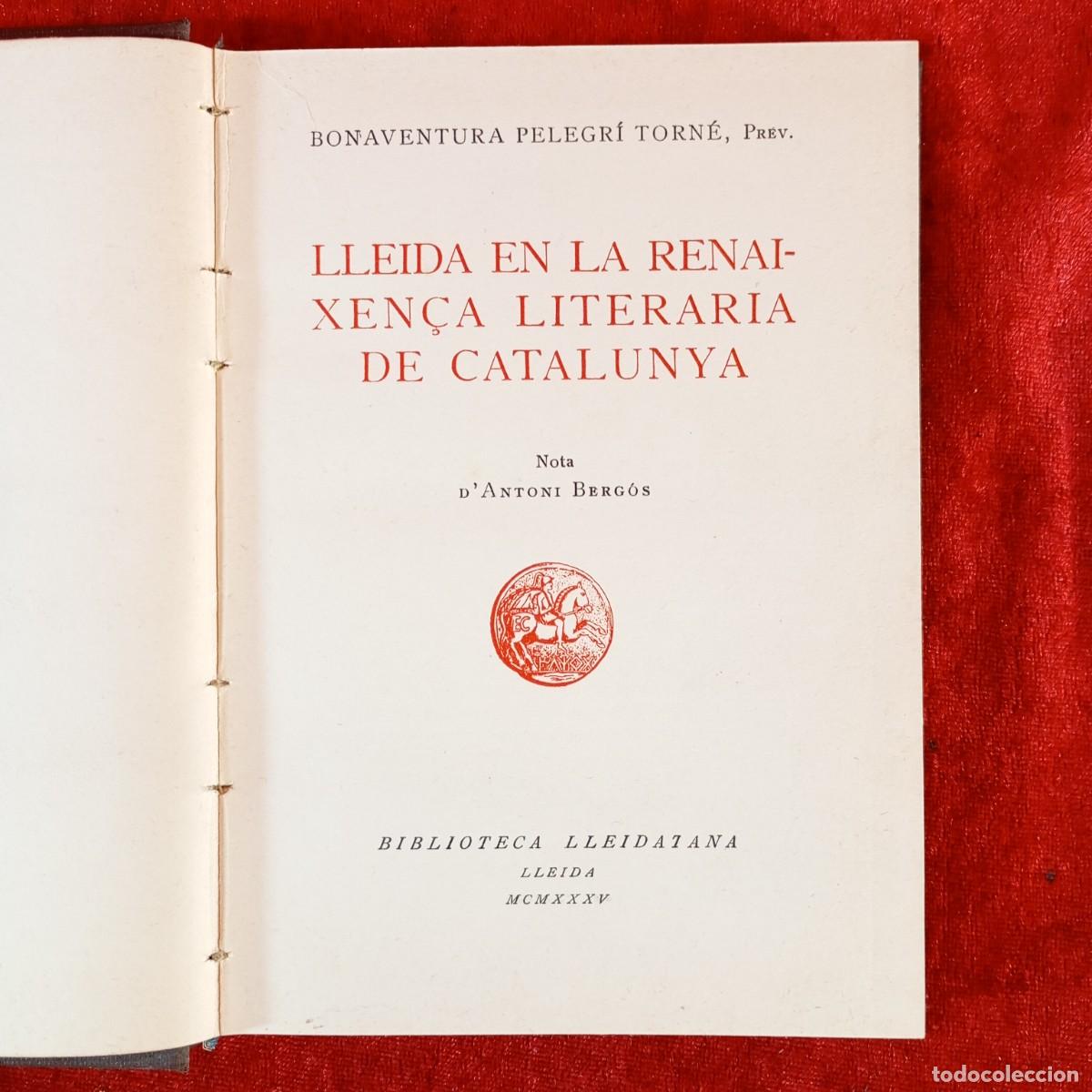 Libros de segunda mano: LLEIDA EN LA RENAIXEN&Ccedil;A LITERARIA DE CATALUNYA - 1935 - BIBLIOTECA LLEIDATANA / 2154
