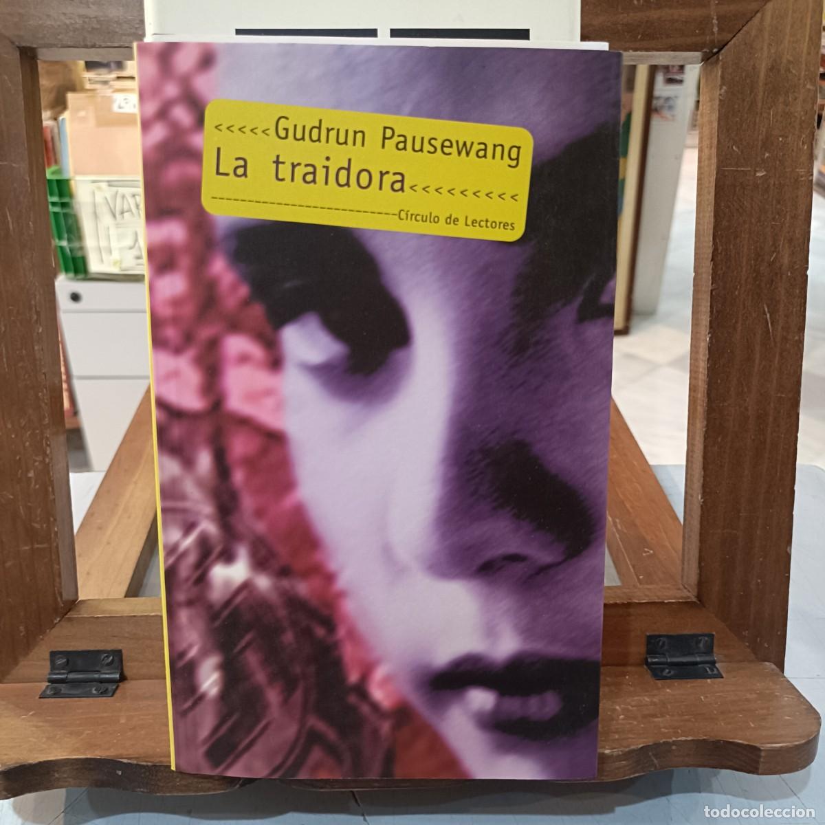Libros de segunda mano: La Traidora - Gufrun Pausewang - C&iacute;rculo de Lectores 2000