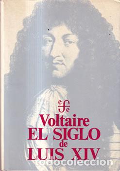 Libros de segunda mano: El siglo de Luis XIV - Voltaire