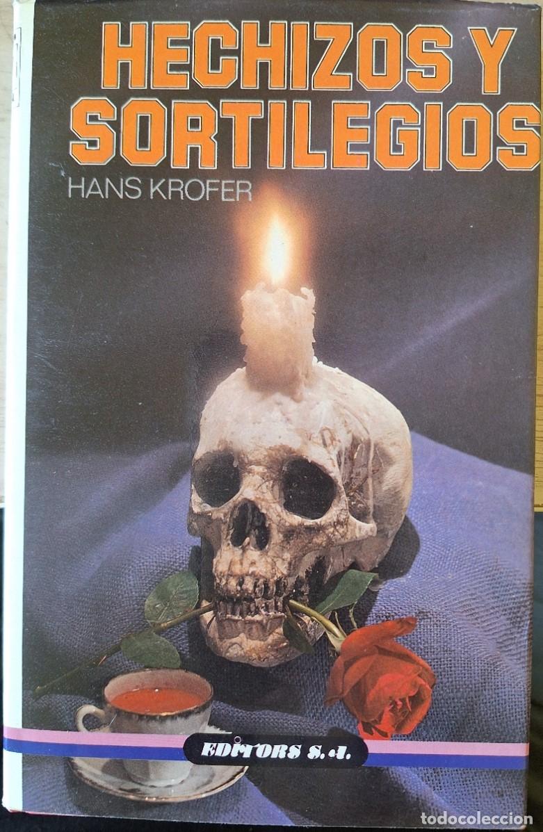Libros de segunda mano: HECHIZOS Y SORTILEGIOS. - KROFER, Hans. - Foto 1