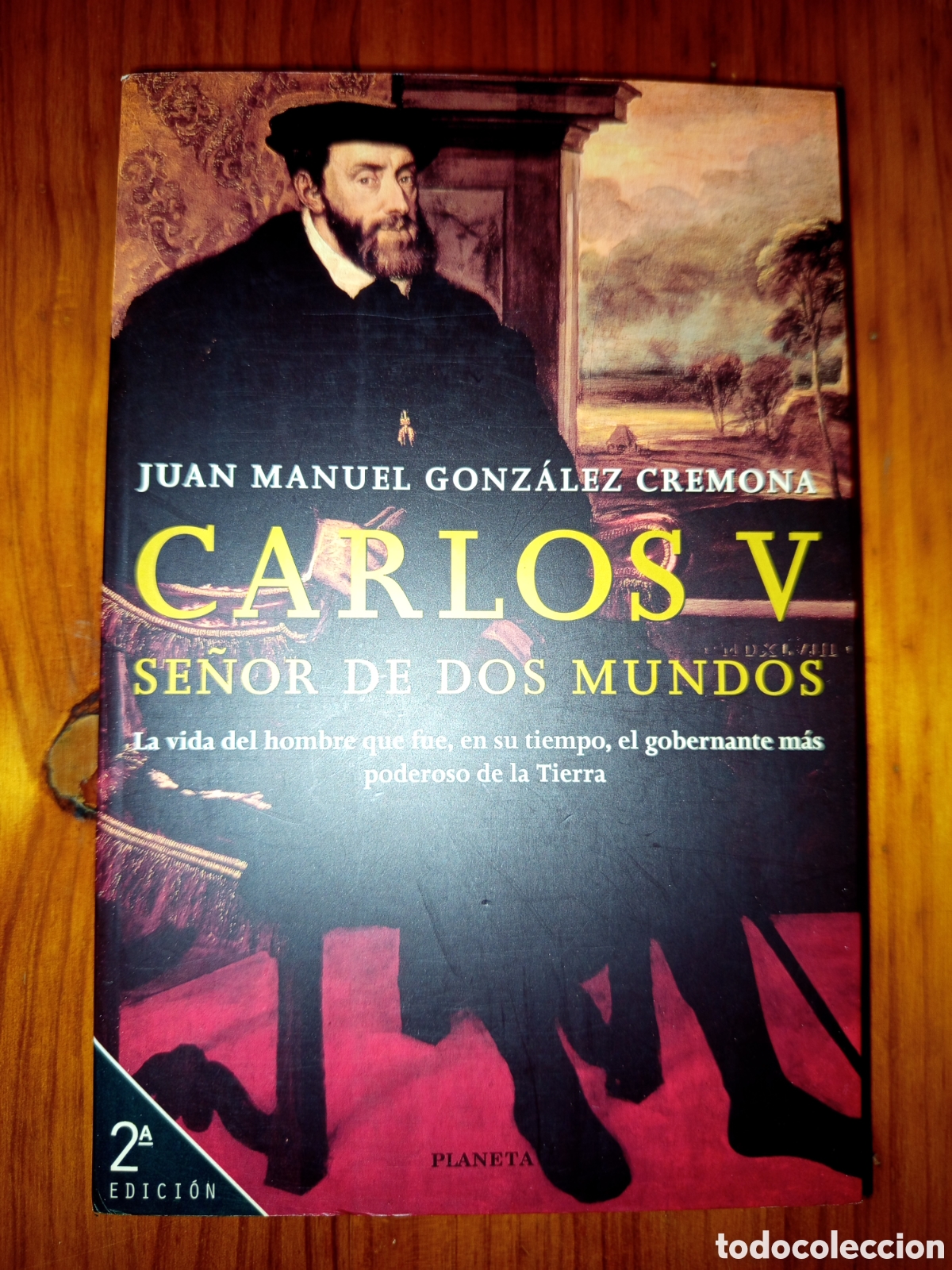 Libros de segunda mano: CARLOS V. SE&Ntilde;OR DE DOS MUNDOS (JUAN MANUEL GONZALEZ CREMONA)