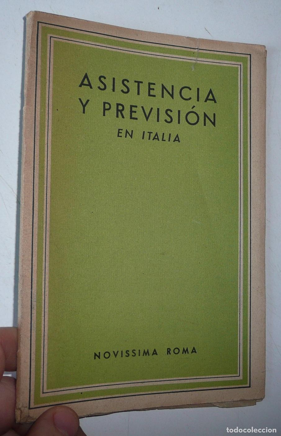 Libros de segunda mano: Asistencia y Previsi&oacute;n en Italia. Novissima Roma. Propaganda Fascista Italiana.