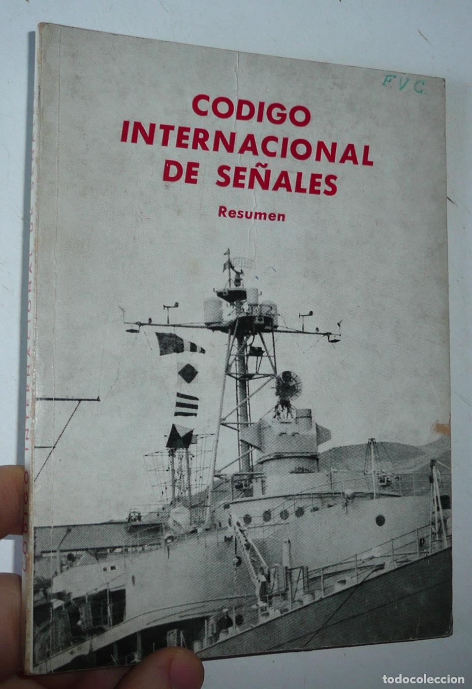 Libros de segunda mano: C&oacute;digo Internacional de Se&ntilde;ales - &Aacute;ngel de Urrutia, Federico Piera (Escuela N&aacute;utica de Barcelona)
