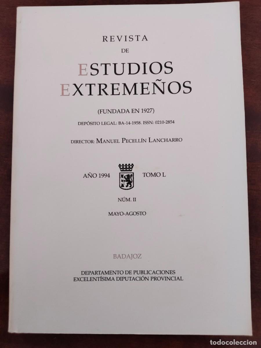 Libros de segunda mano: Revista de Estudios Extreme&ntilde;os. A&ntilde;o 1994. Tomo L, N&uacute;mero III. Mayo-agosto. Badajoz.