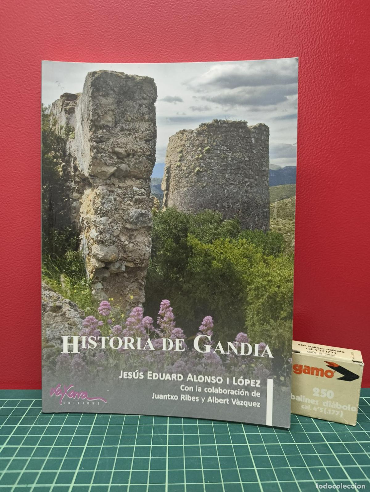 Libros de segunda mano: Historia de Gandia - Jes&uacute;s Eduard Alonso i L&oacute;pez