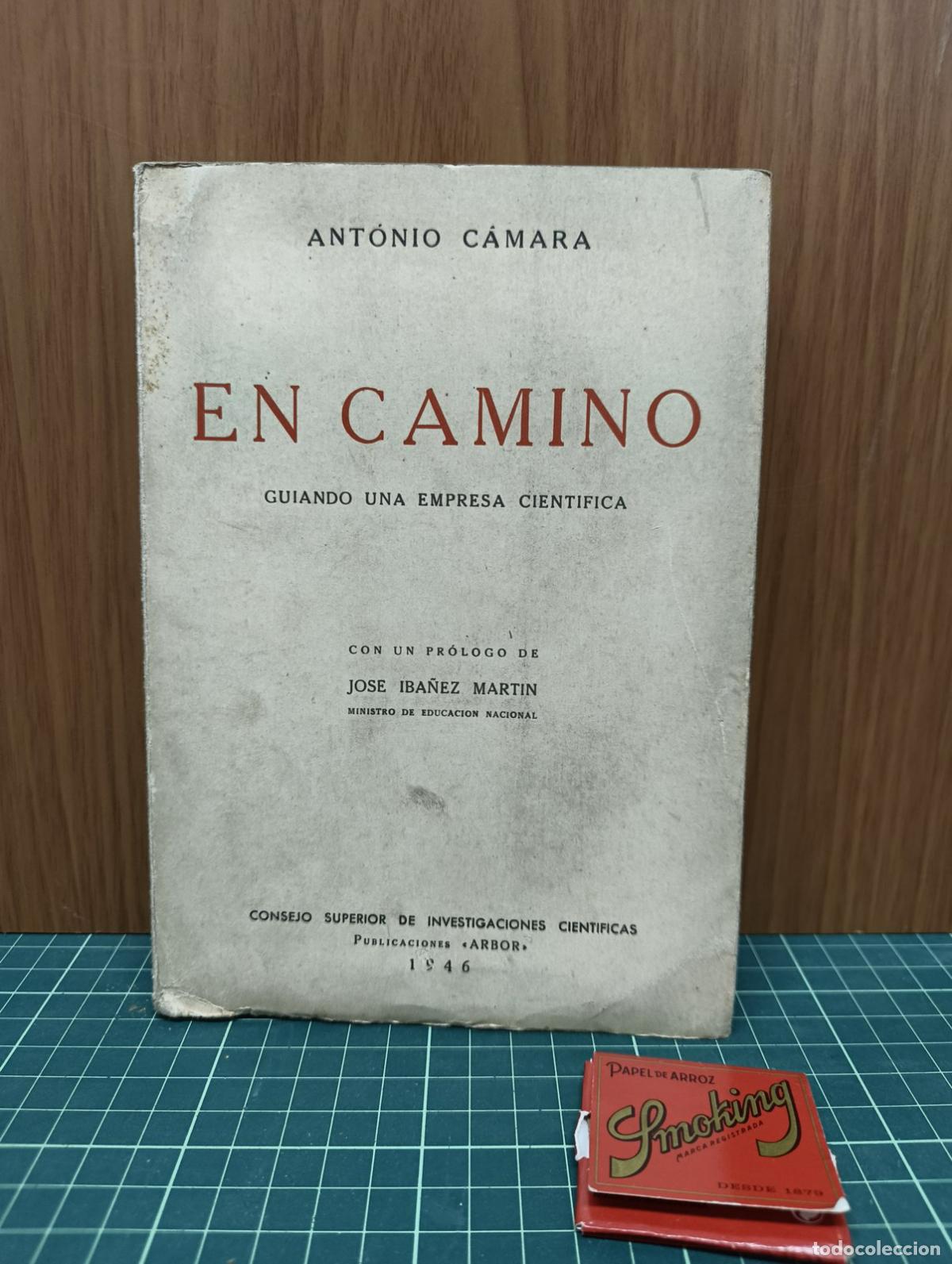 Libros de segunda mano: En camino guiando una empresa cient&iacute;fica - Ant&oacute;nio C&acirc;mara