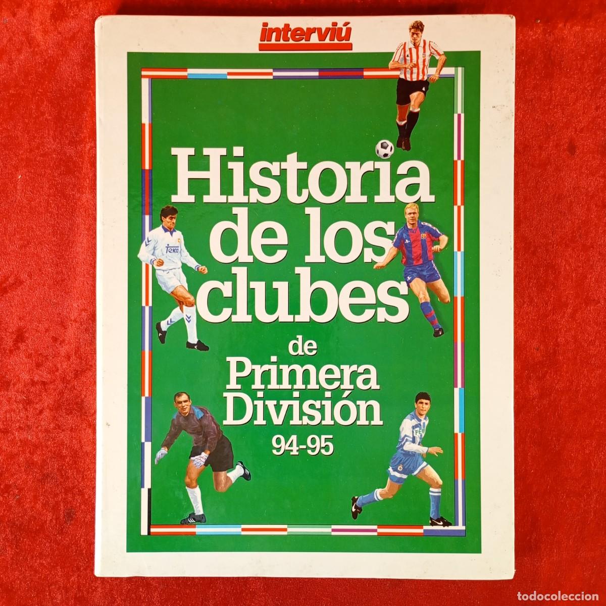 Libros de segunda mano: HISTORIA DE LOS CLUBES DE PRIMERA DIVISI&Oacute;N 94-95 - 1994-1995 - INTERVI&Uacute; / 62