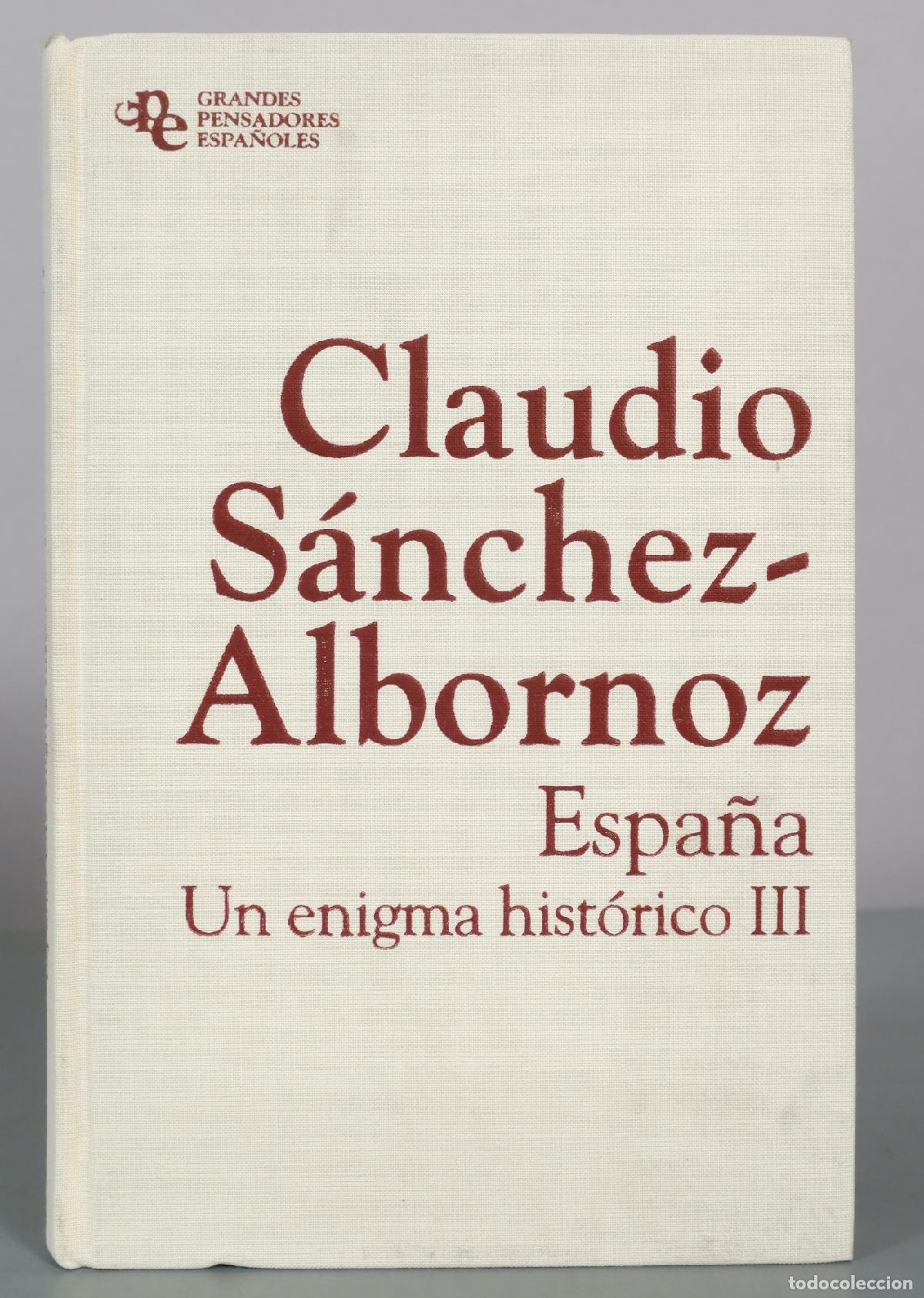 Libros de segunda mano: Espa&ntilde;a - Un enigma hist&oacute;rico III - Claudio S&aacute;nchez-Albornoz
