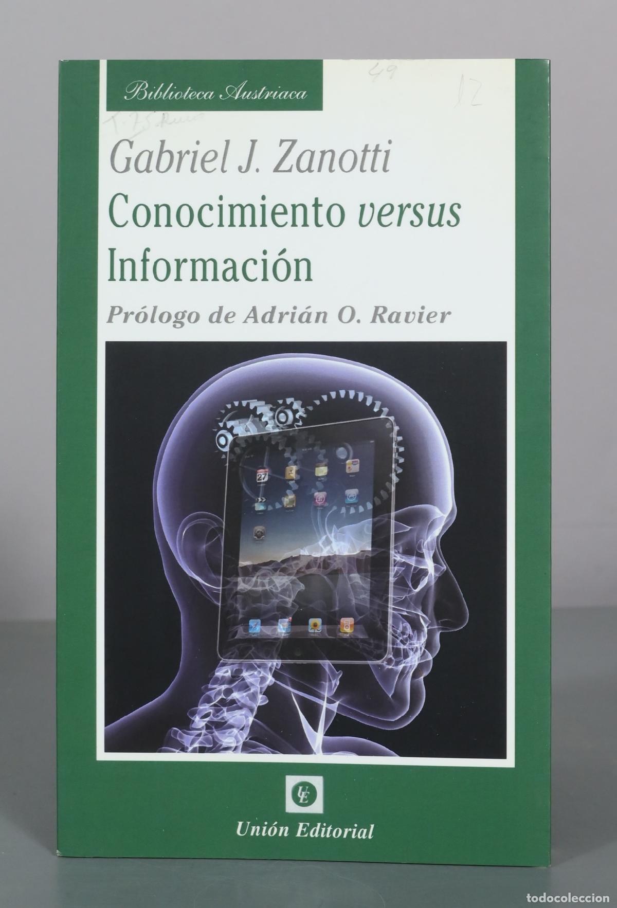 Libros de segunda mano: Conocimiento versus Informaci&oacute;n - Gabriel J. Zanotti - Uni&oacute;n Editorial
