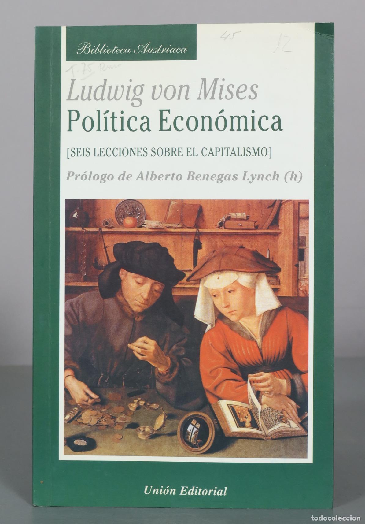 Libros de segunda mano: Pol&iacute;tica Econ&oacute;mica - Seis lecciones sobre el capitalismo - Ludwig von Mises - Uni&oacute;n Editorial