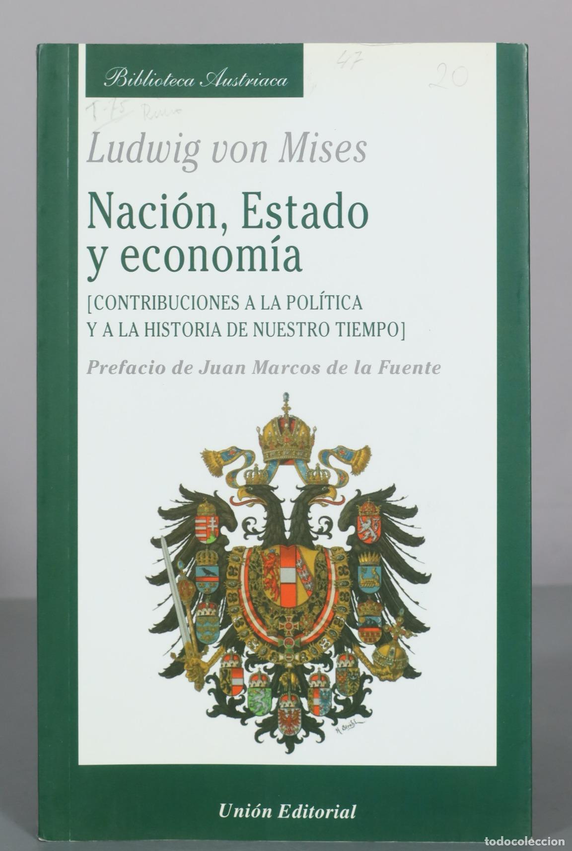 Libros de segunda mano: Naci&oacute;n, Estado y econom&iacute;a - Ludwig von Mises - Uni&oacute;n Editorial