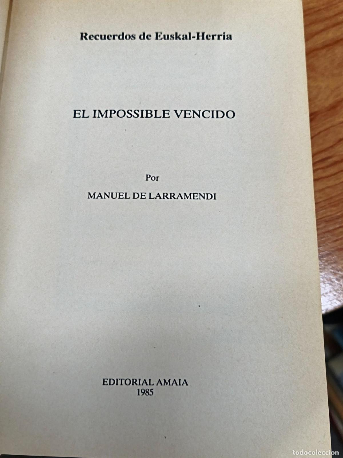 Libros de segunda mano: El Impossible Vencido - Manuel de Larramendi - Editorial Amaia - Foto 2