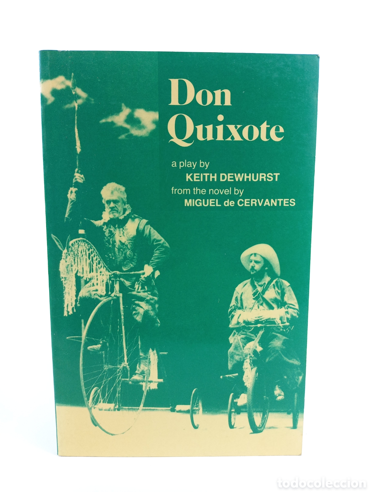 Libros de segunda mano: Don Quixote. A play by Keyth Dewhurst. Miguel de Cervantes. Amber Lane Press, 1982.