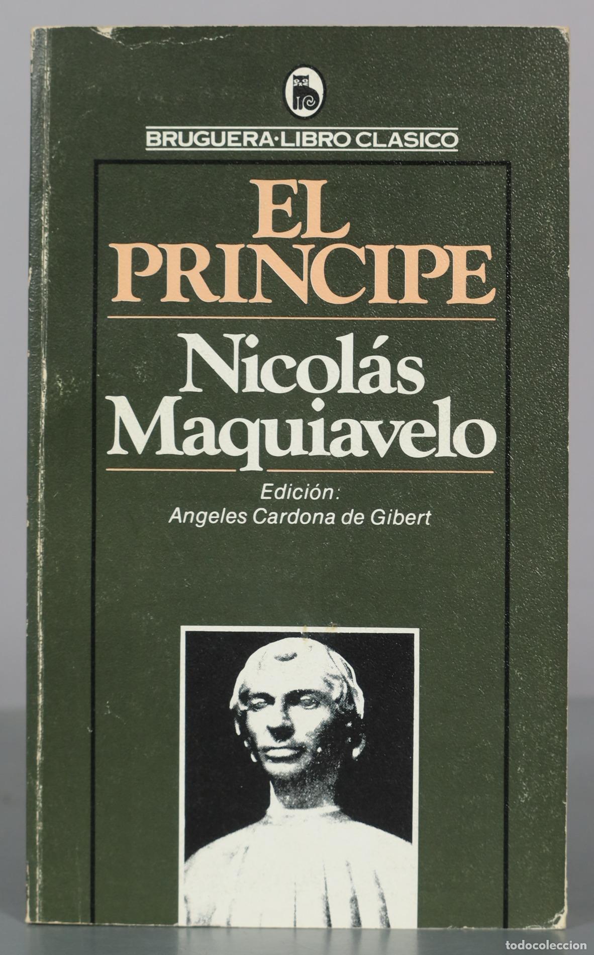 Libros de segunda mano: El Pr&iacute;ncipe - Nicol&aacute;s Maquiavelo - Bruguera