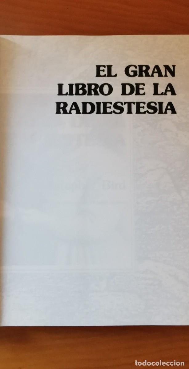 Libros de segunda mano: EL GRAN LIBRO DE LA RADIESTESIA. CHRISTOPHER BIRD. MART&Iacute;NEZ ROCA 1989 - Foto 9