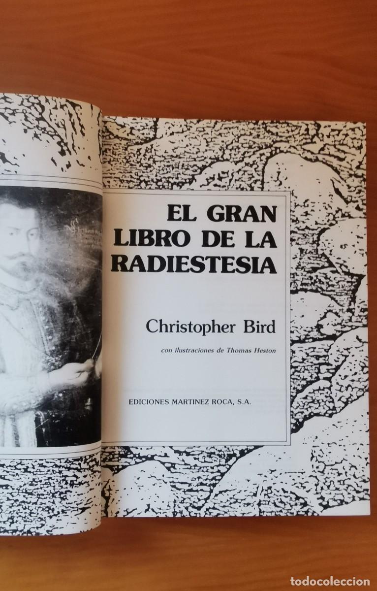 Libros de segunda mano: EL GRAN LIBRO DE LA RADIESTESIA. CHRISTOPHER BIRD. MART&Iacute;NEZ ROCA 1989 - Foto 10