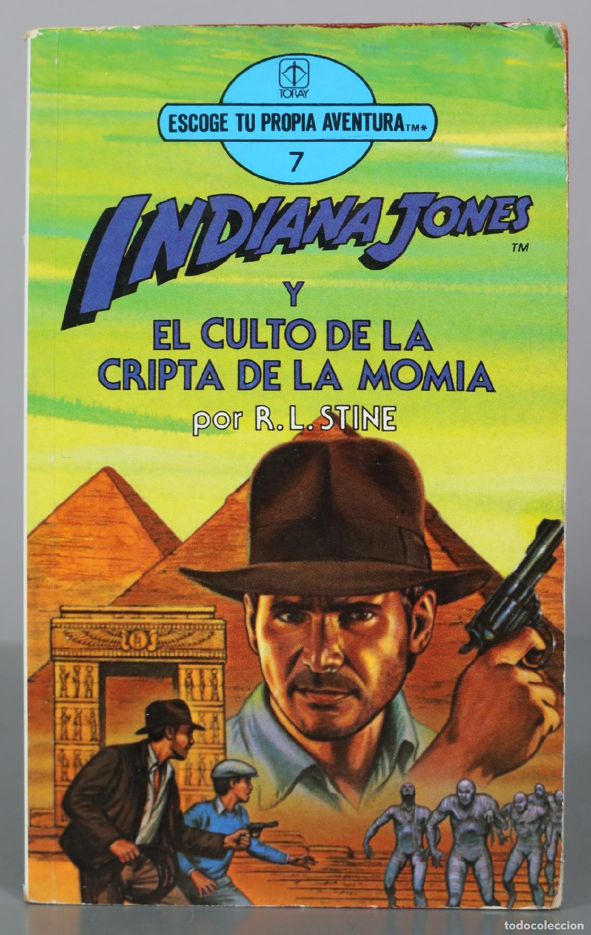 Libros de segunda mano: Indiana Jones y el culto de la cripta de la momia - R. L. Stine - Ediciones Toray