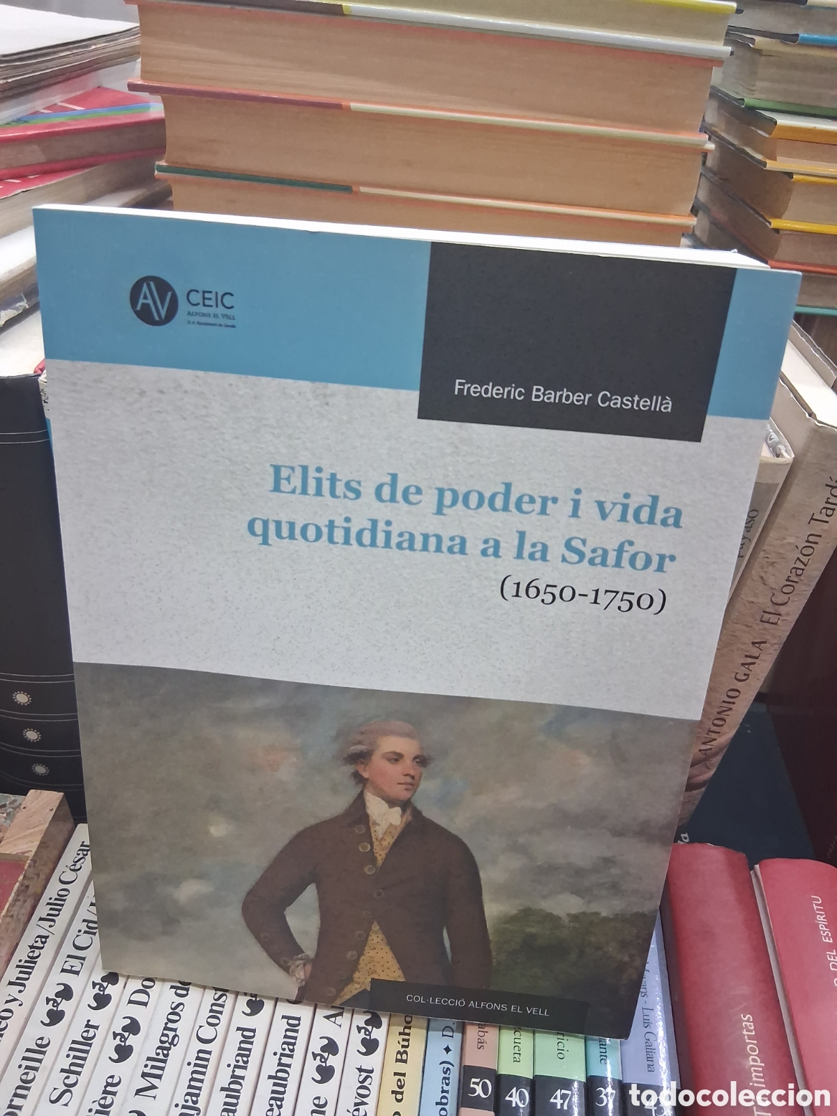 Libros de segunda mano: Elits de poder i vida quotidiana a la Safor (1650 - 1750) col&bull;lecio Alfons el vell