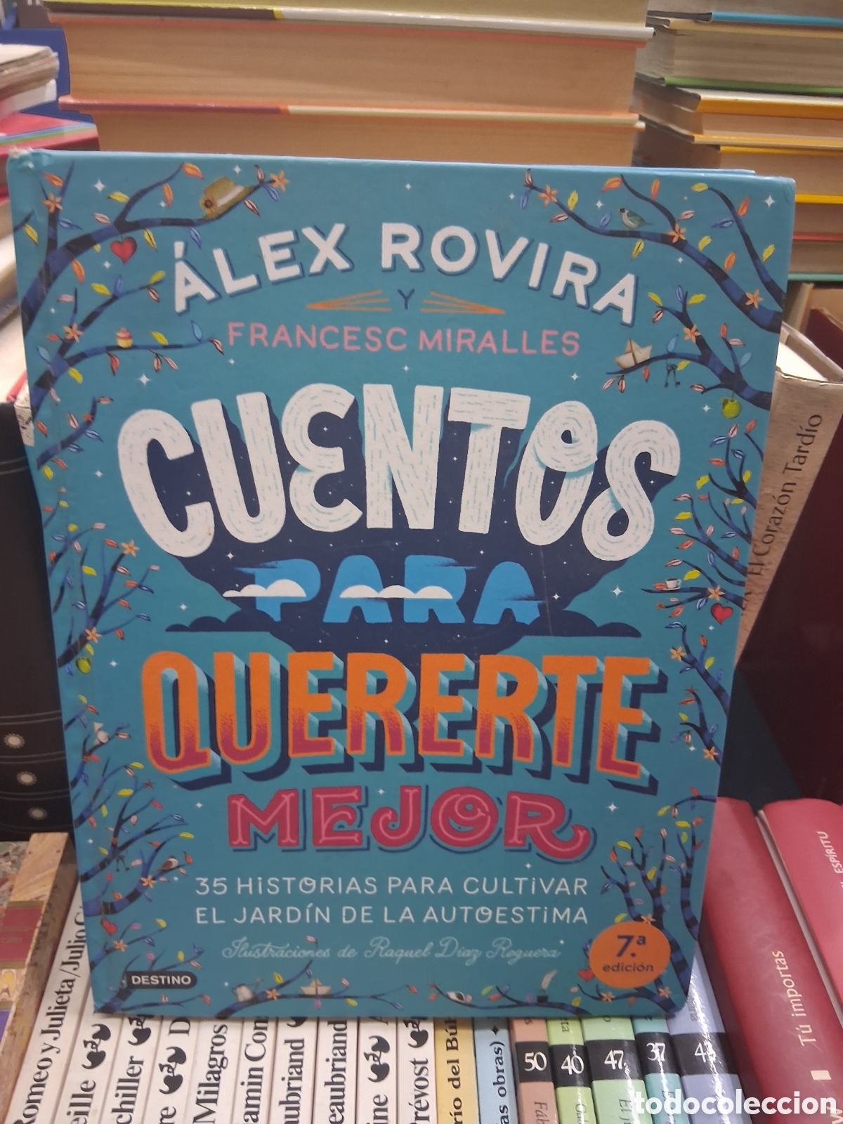 Libros de segunda mano: Cuentos para quererte mejor. Alex Rovira y Francesc Miralles. Destino