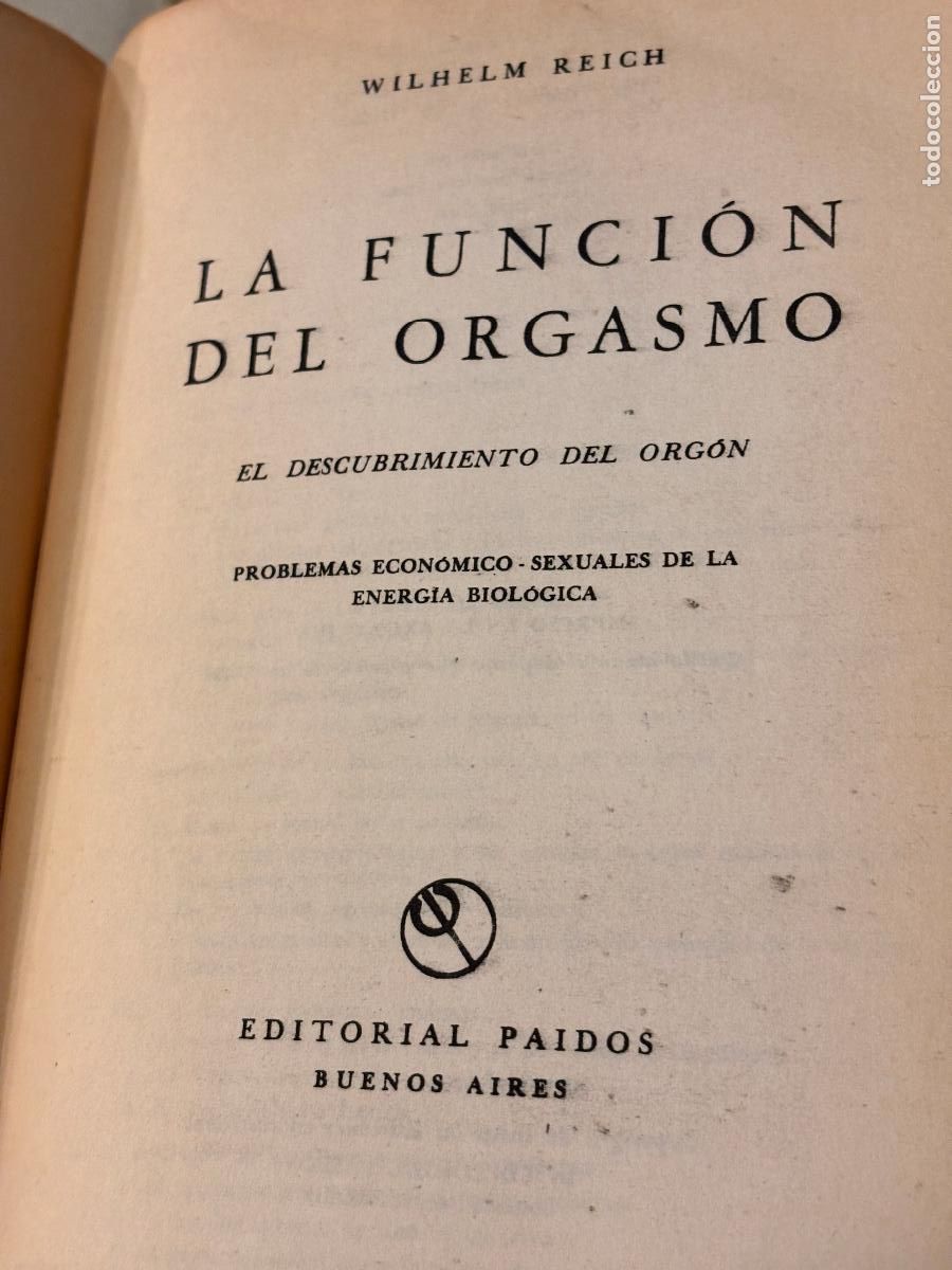 Libros de segunda mano: La funci&oacute;n del orgasmo. Wilhelm Reich. - Foto 3