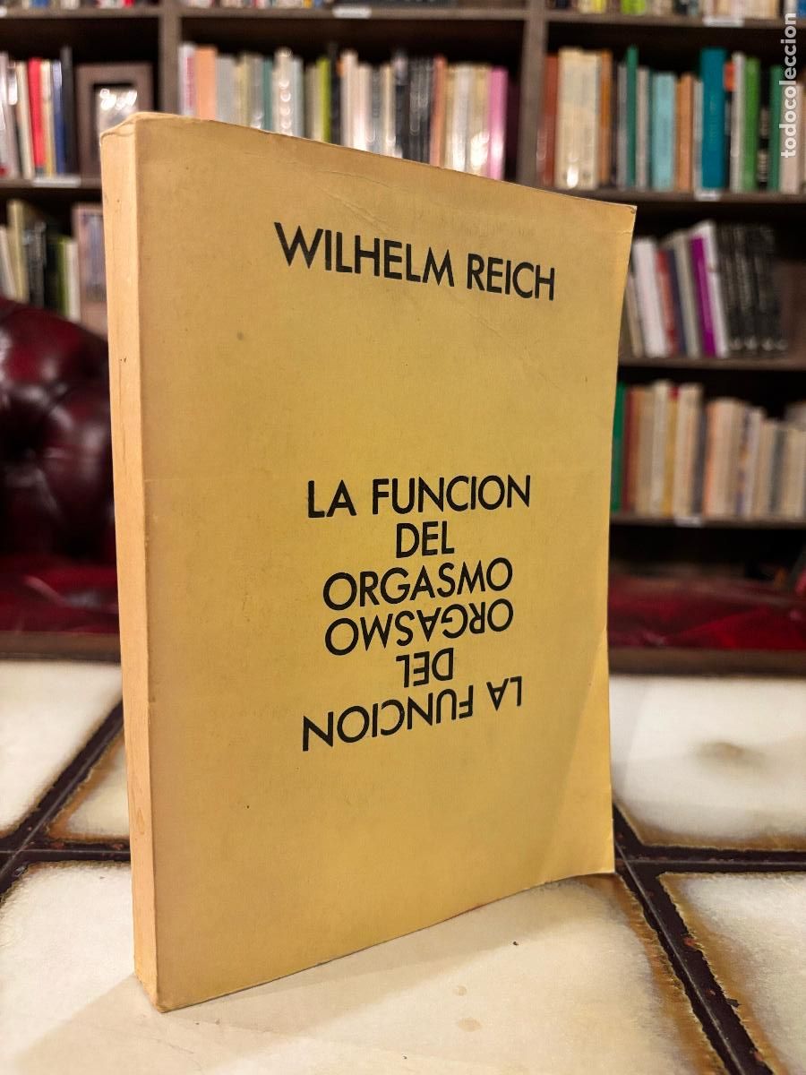 Libros de segunda mano: La funci&oacute;n del orgasmo. Wilhelm Reich.