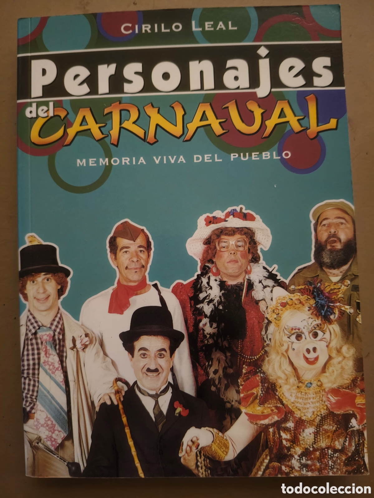 Libros de segunda mano: Personajes del Carnaval de Santa Cruz de Tenerife -Cirilo Leal