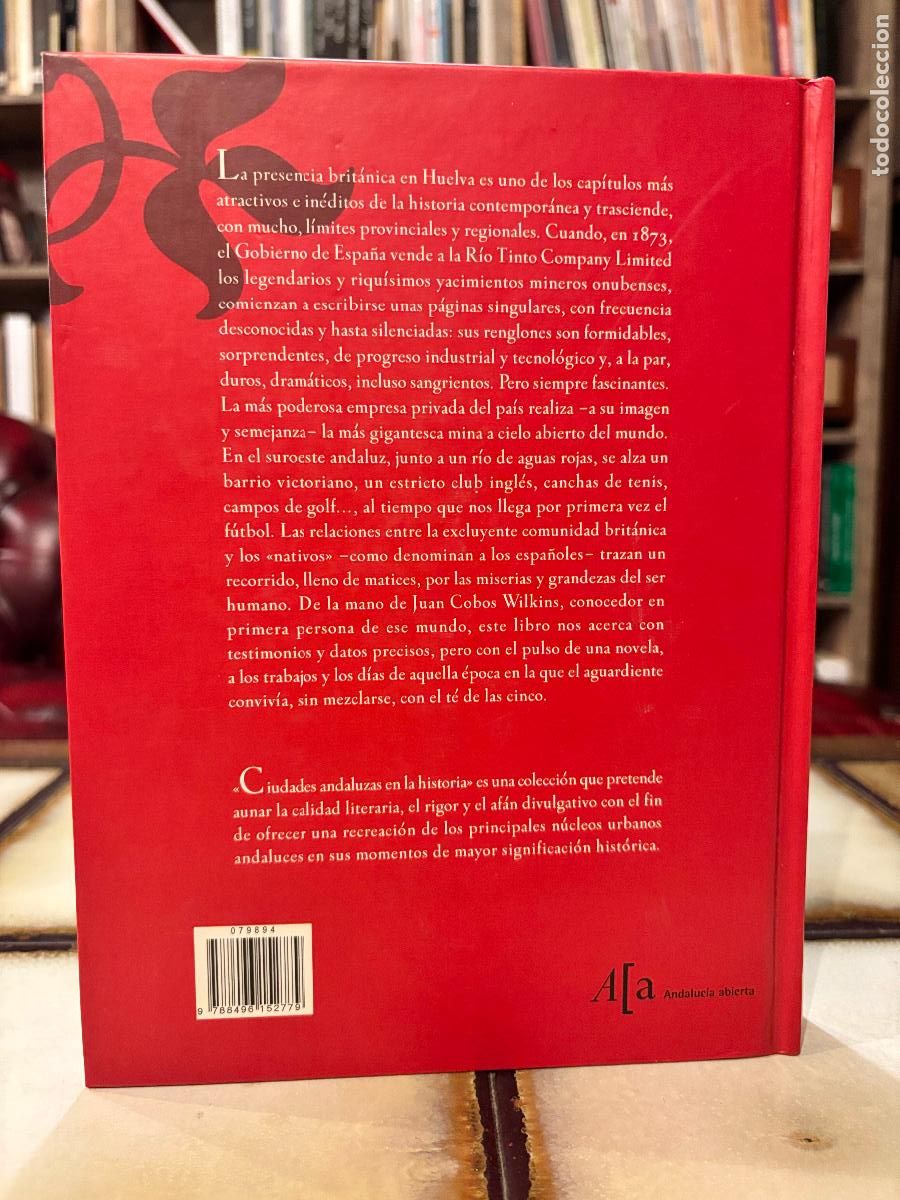 Libros de segunda mano: La Huelva brit&aacute;nica. Juan Cobos Wilkins - Foto 2