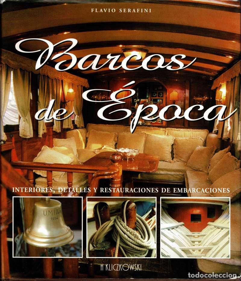Libros de segunda mano: Barcos de Epoca - Flavio Serafini