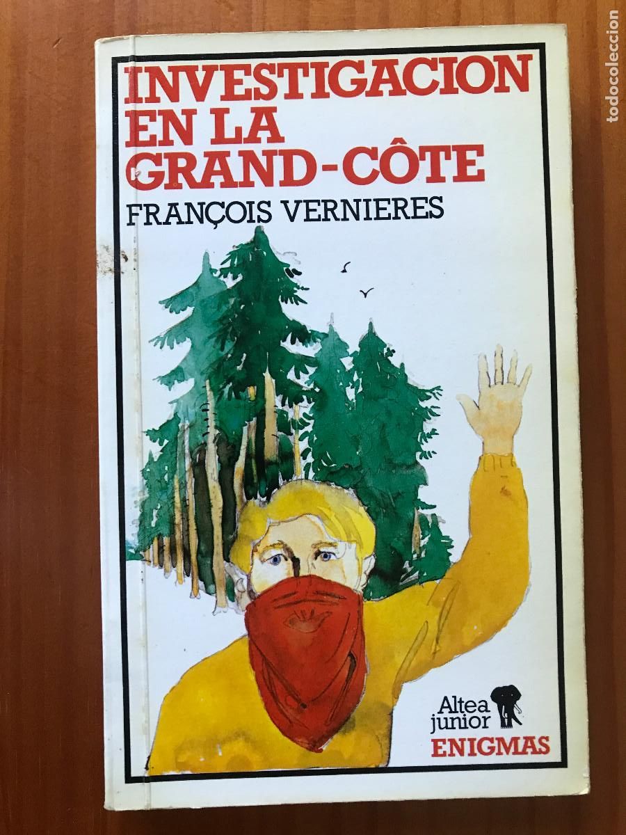 Libros de segunda mano: Investigaci&oacute;n en la Grand-C&ocirc;te / Fran&ccedil;ois Vernieres. Altea junio. Enigmas