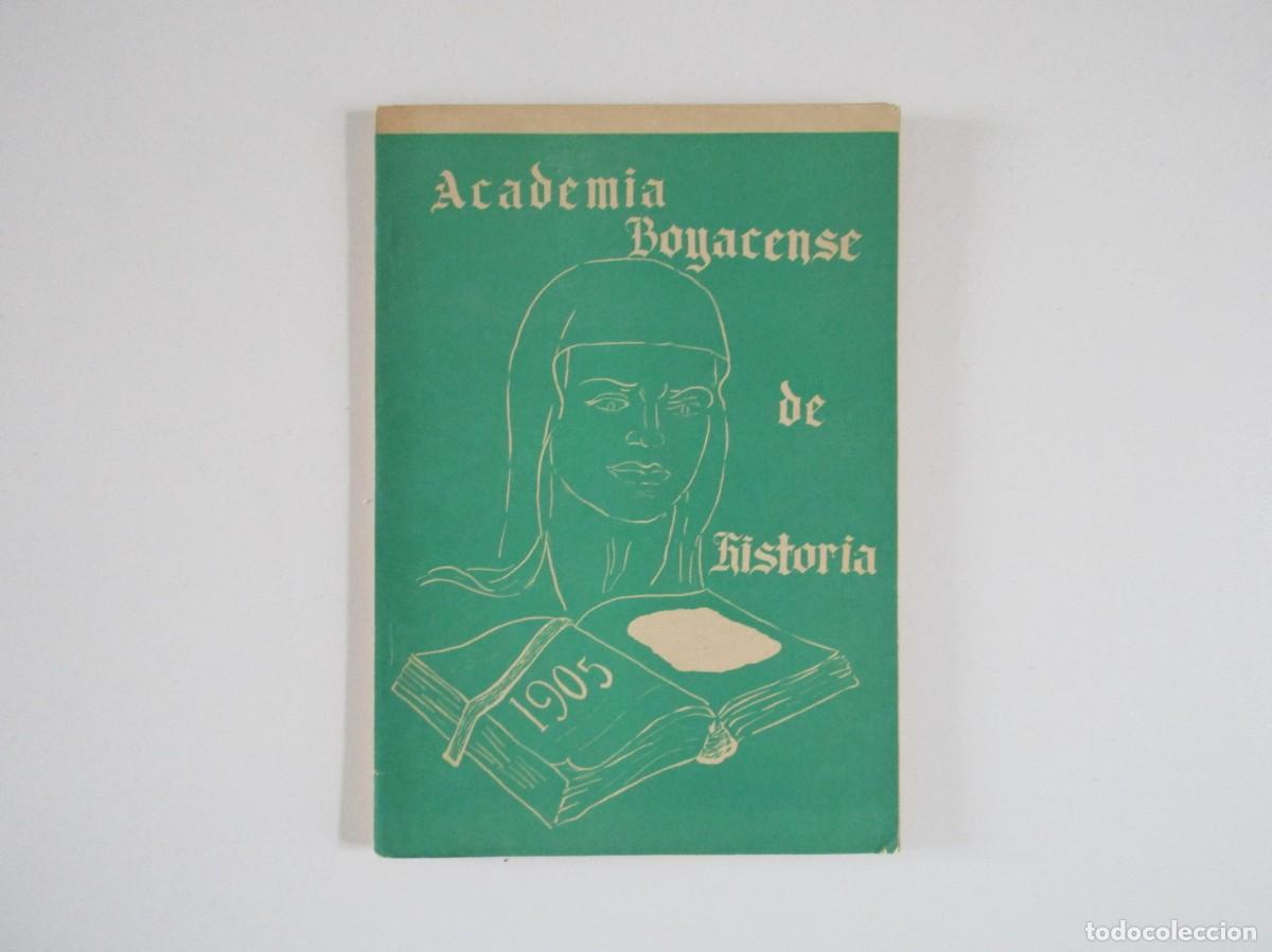 Libros de segunda mano: ACADEMIA BOYACENSE DE HISTORIA - COLOMBIA 1973