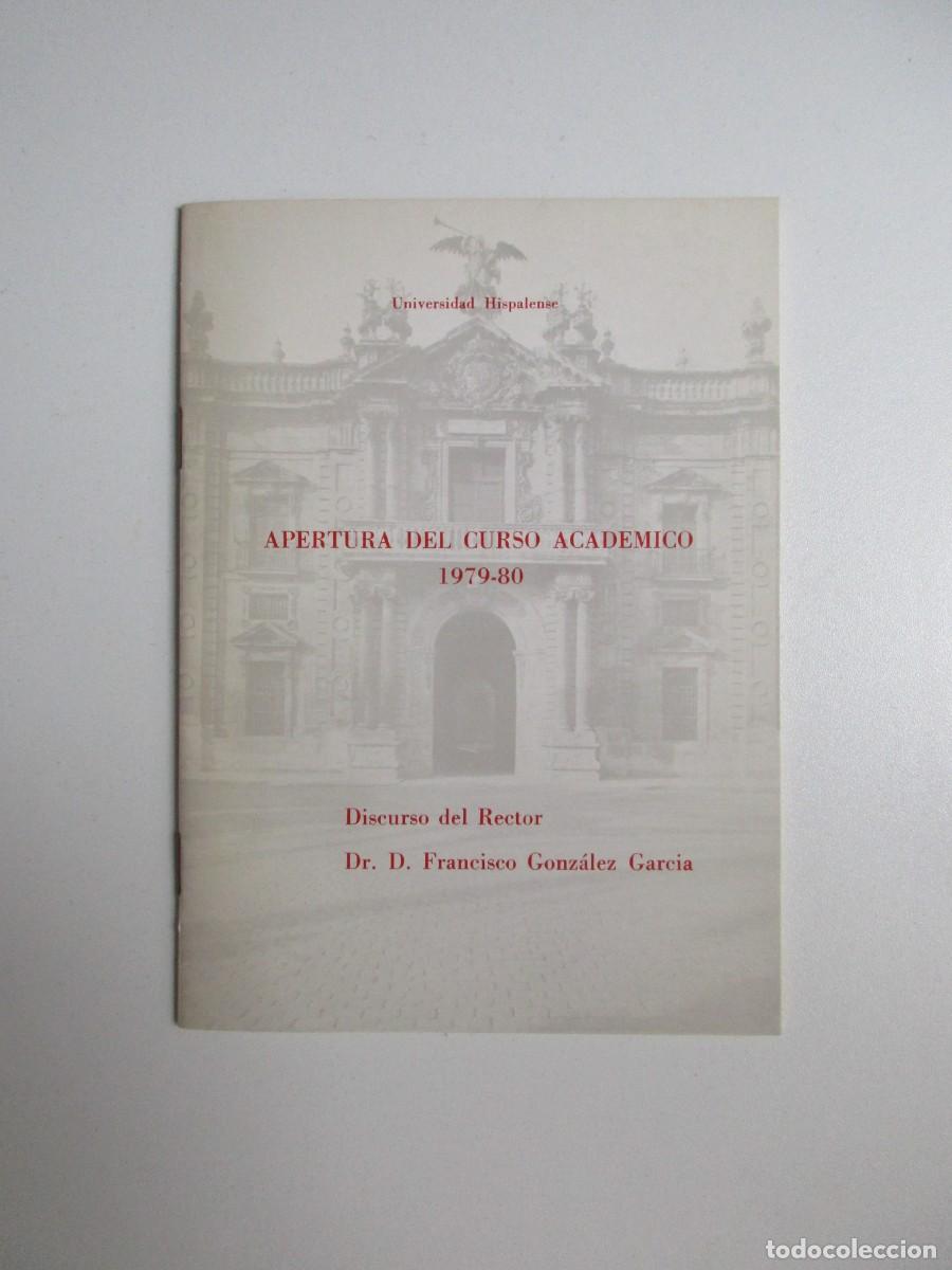 Libros de segunda mano: UNIVERSIDAD HISPALENSE - DISCURSO DEL RECTOR FRANCISCO GONZALEZ GARCIA - APERTURA CURSO 1979 -1980