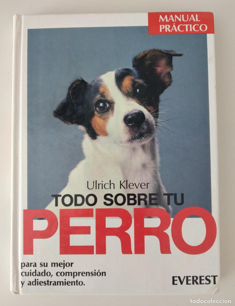 Libros de segunda mano: Todo sobre tu perro -Ulrich Klever - Foto 3