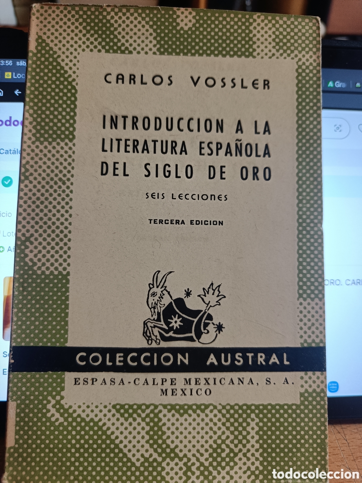 Libros de segunda mano: INTRODUCCI&Oacute;N A LA LITERATURA ESPA&Ntilde;OLA DEL SIGLO DE ORO. CARLOS VOSSLER. ESPASA-CALPE. AUSTRAL.