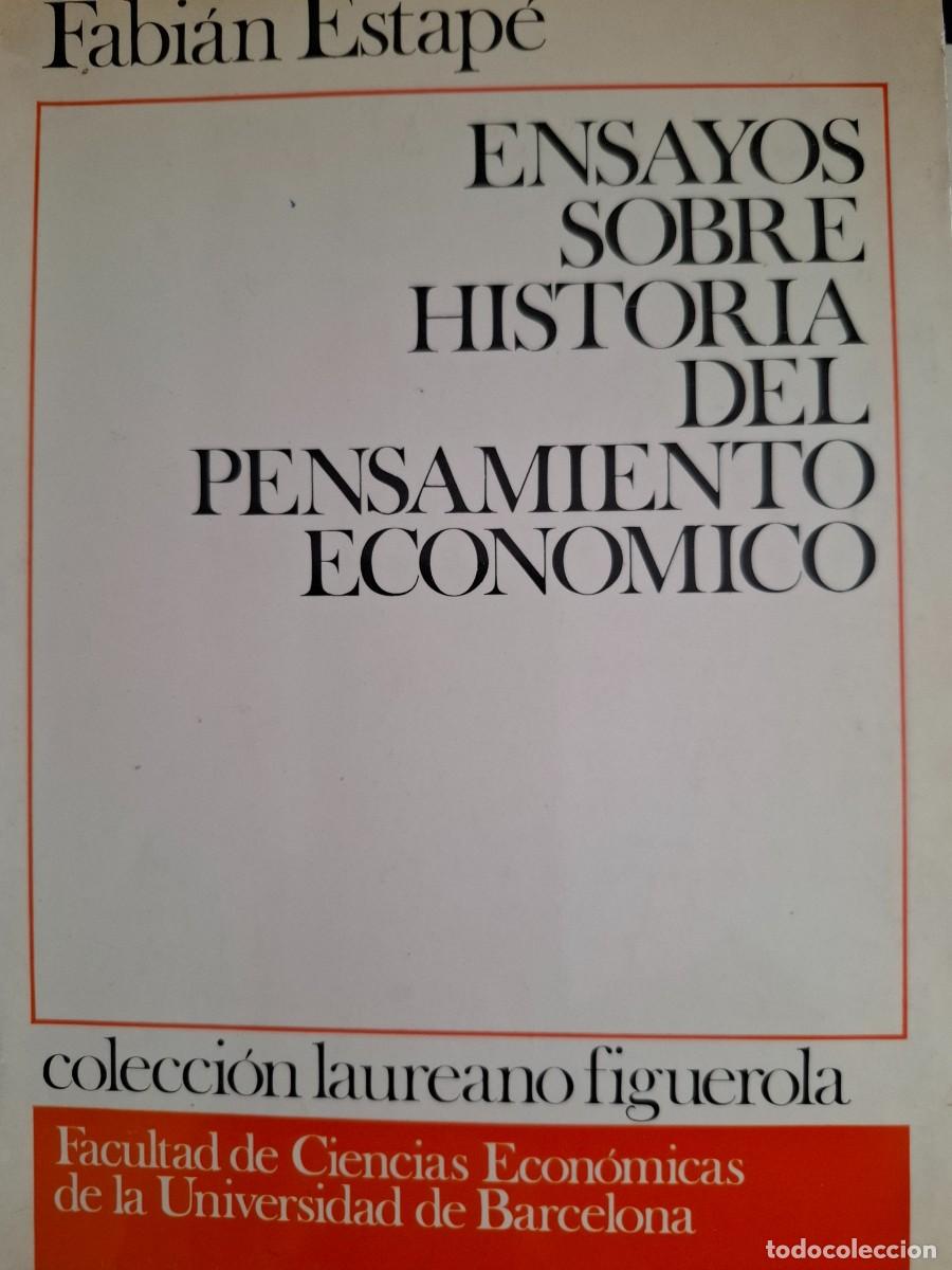 Libros de segunda mano: ensayos sobre historia del pensamiento econ&oacute;mico Fabi&aacute;n Estap&eacute;