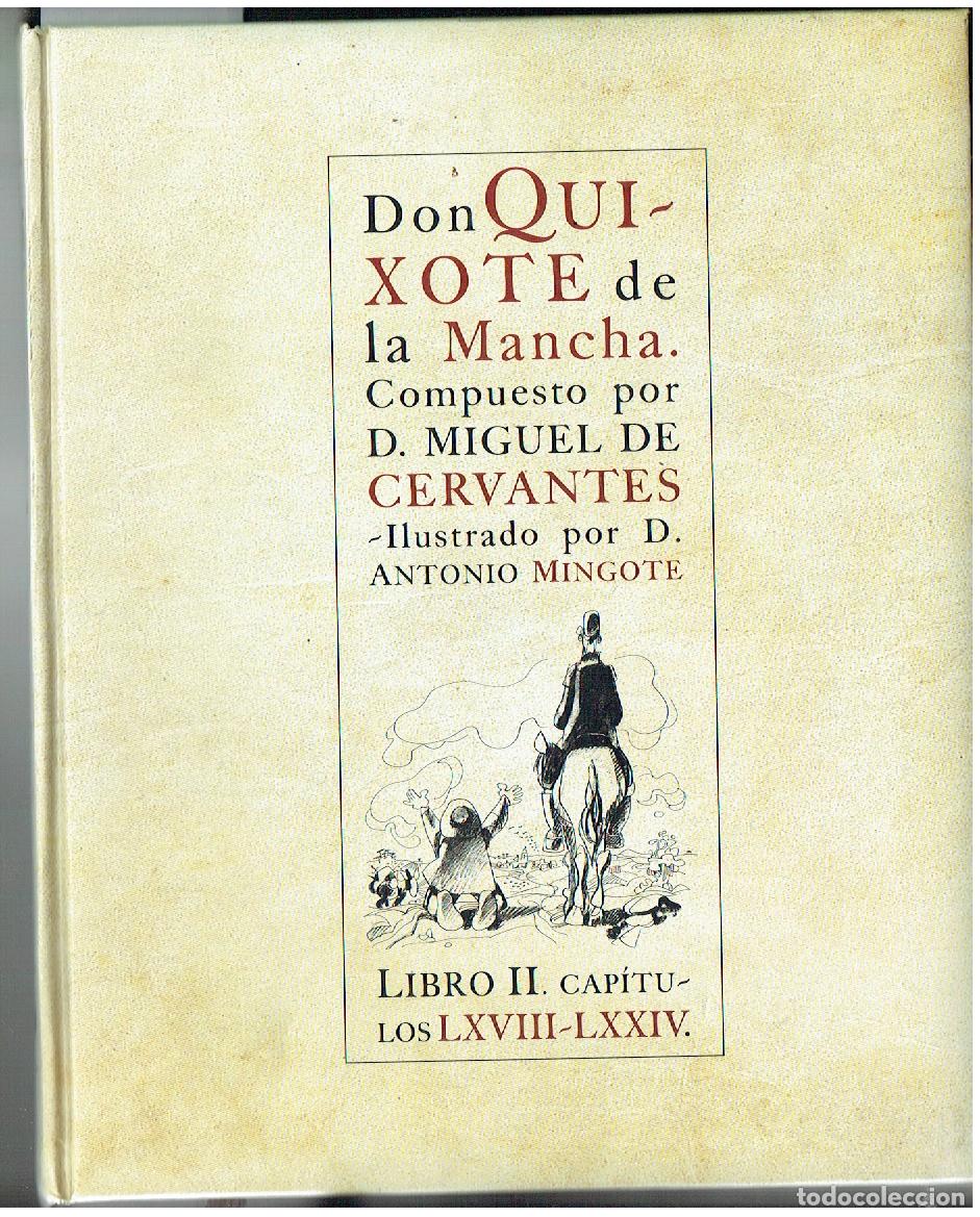 Libros de segunda mano: DON QUIJOTE DE LA MANCHA. LIBRO 10. ILUSTRACIONES ANTONIO MINGOTE. PLANETA 2005. (B/A20 RUM))