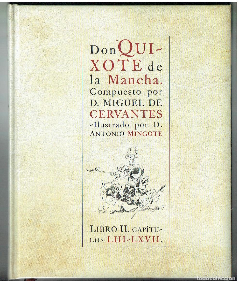 Libros de segunda mano: DON QUIJOTE DE LA MANCHA. LIBRO 9. ILUSTRACIONES ANTONIO MINGOTE. PLANETA 2005. (B/A20 RUM))