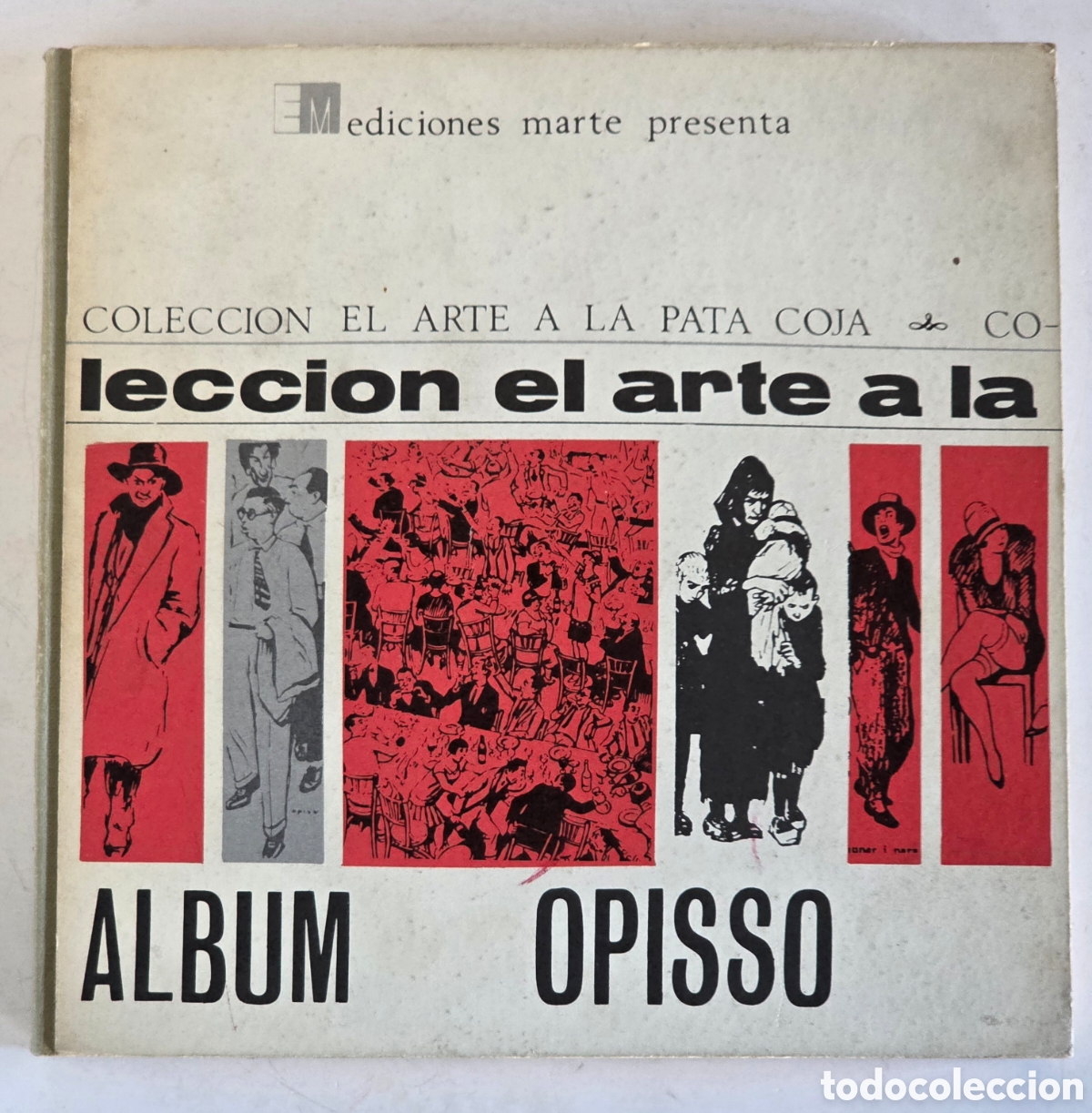 Livres d'occasion: &Aacute;lbum Opisso - Colecci&oacute;n El Arte a la Pata Coja - Ediciones Marte 1965 - Dibujos Ilustrador Pintor