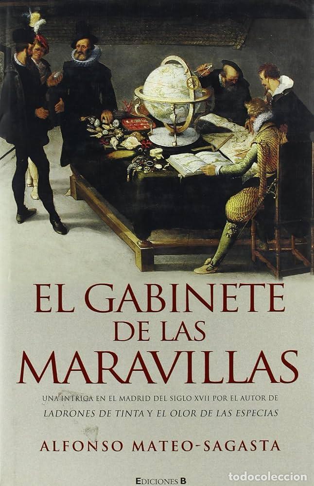 Gebrauchte B&uuml;cher: EL GABINETE DE LAS MARAVILLAS - ALFONSO MATEO-SAGASTA