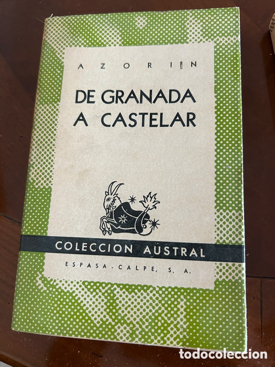 Libros de segunda mano: COLECCI&Oacute;N AUSTRAL. DE GRANADA A CASTELAR. AZORIN. - Foto 1