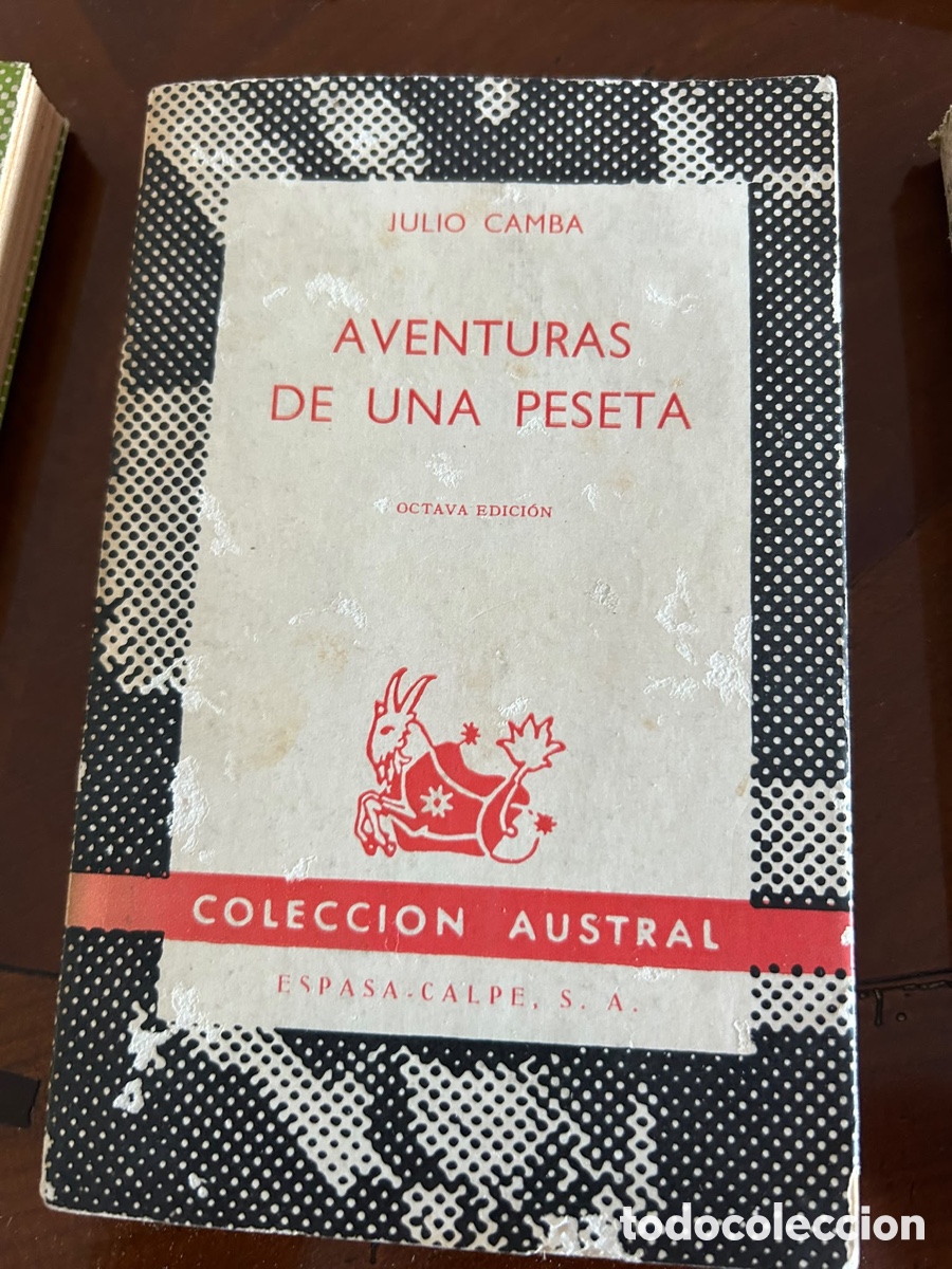 Libros de segunda mano: COLECCI&Oacute;N AUSTRAL. AVENTURAS DE UNA PESETA. JULIO CAMBA