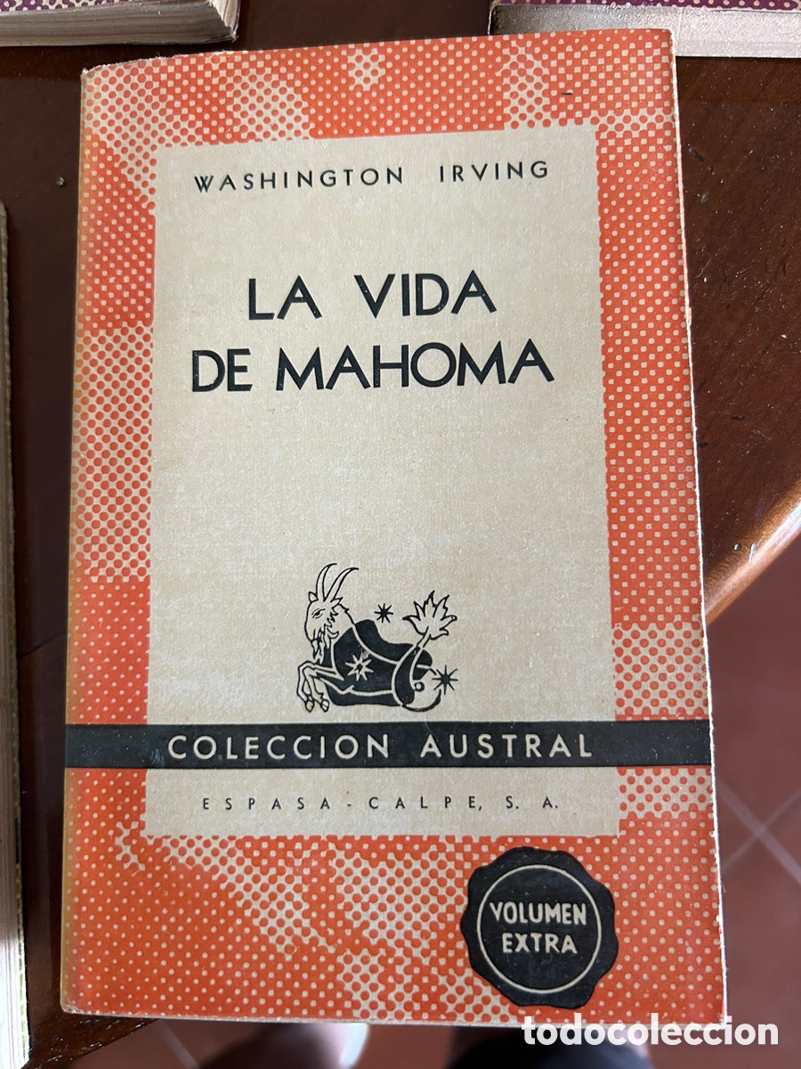 Libros de segunda mano: COLECCI&Oacute;N AUSTRAL. LA VIDA DE MAHOMA. WASHINGTON IRVING - Foto 1