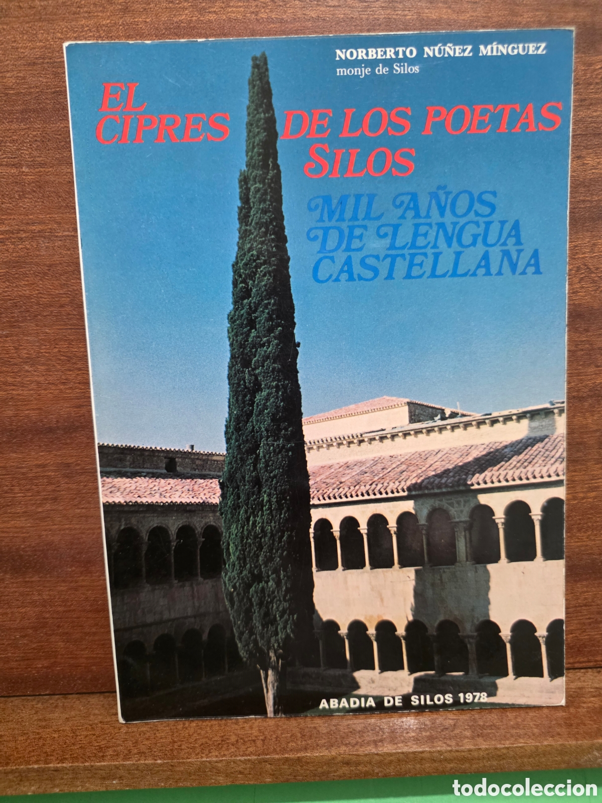 Libros de segunda mano: &rdquo;&rdquo;EL CIPR&Eacute;S DE LOS POETAS DE SILOS&rdquo;&rdquo;...MIL A&Ntilde;OS DE LENGUA CASTELLANA...NORBERTO NU&Ntilde;EZ MINGUEZ..1978