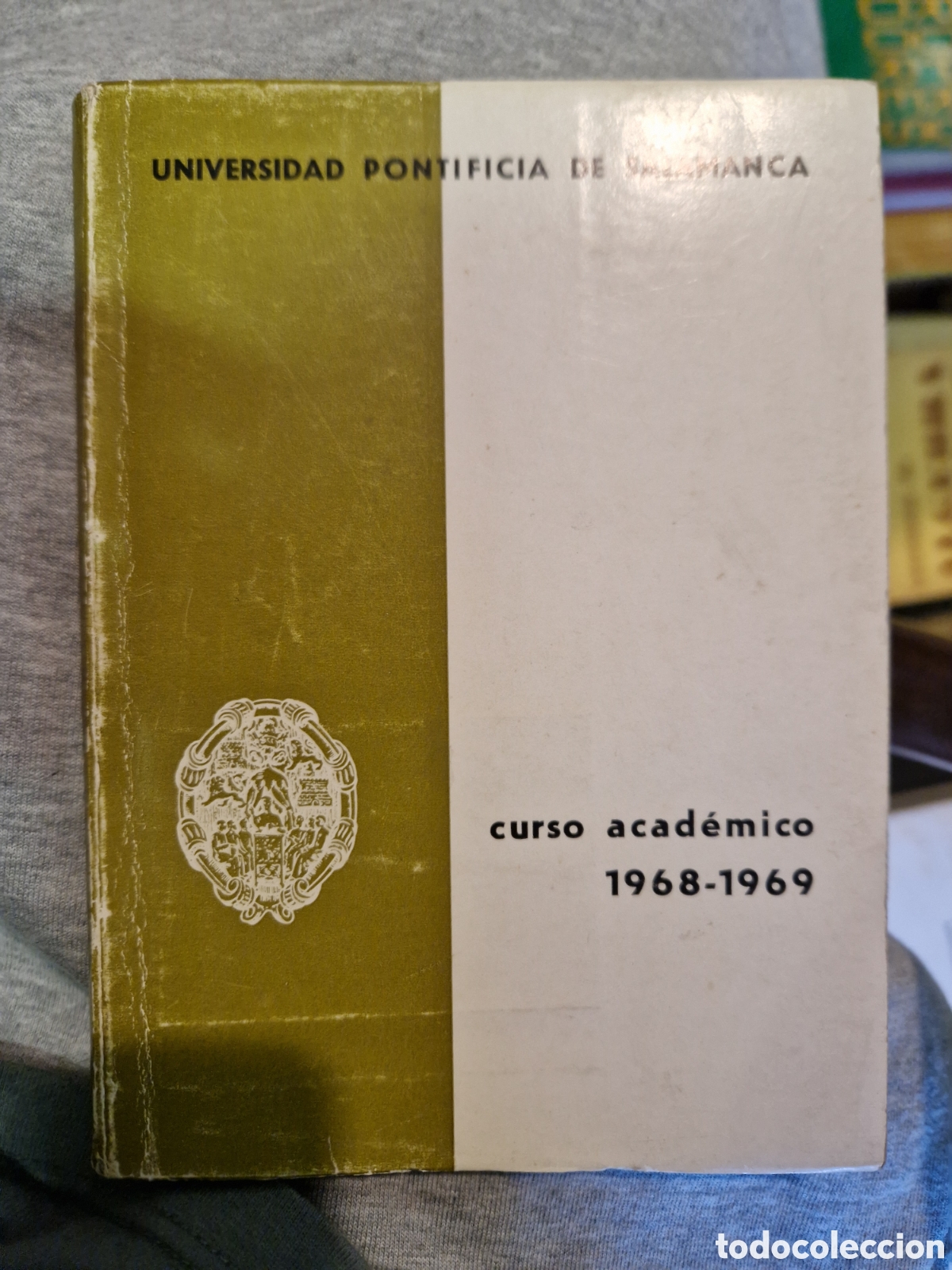 Libros de segunda mano: UNIVERSIDAD PONTIFICIA DE SALAMANCA Curso acad&eacute;mico. 1969-1969: Agenda Acad&eacute;mica