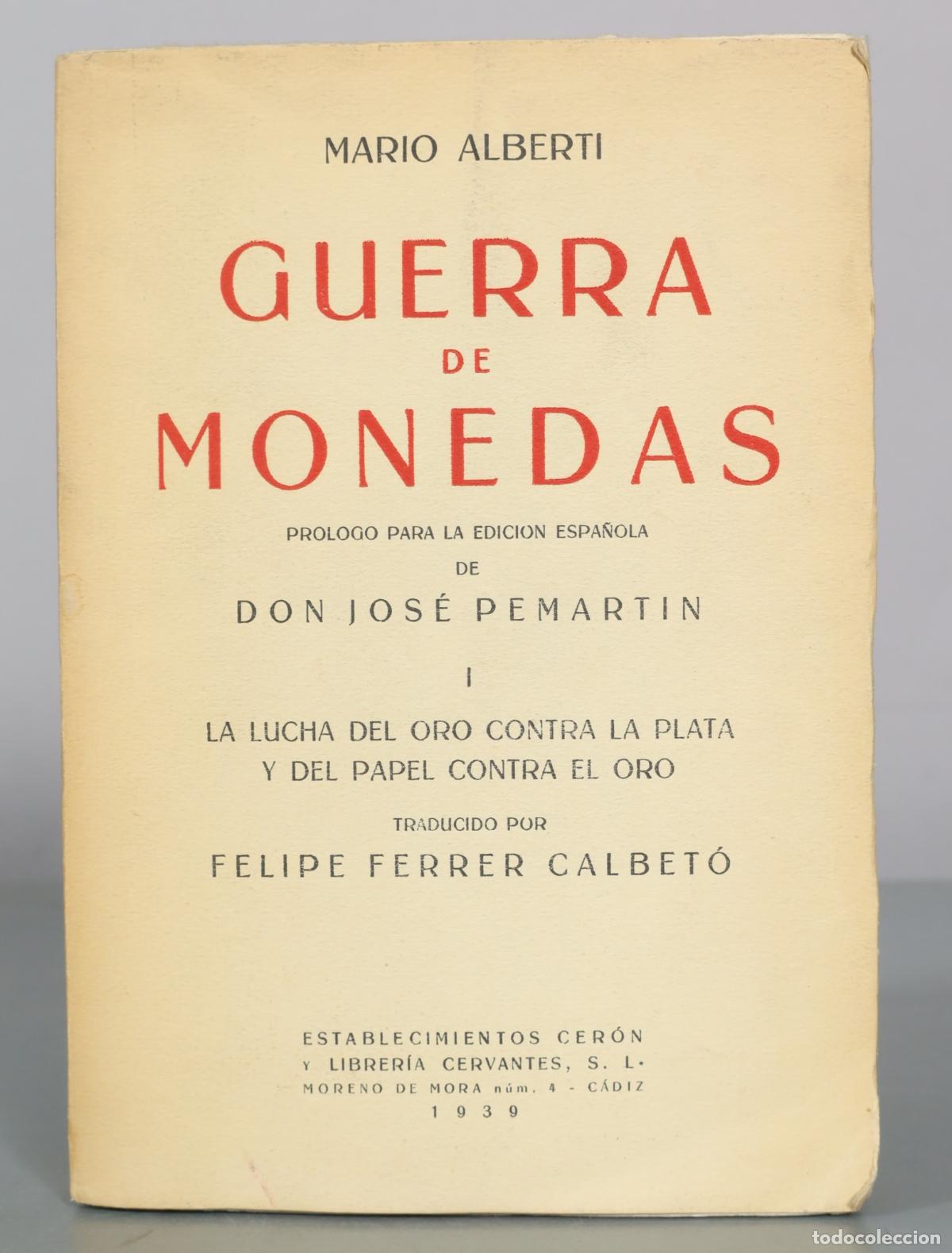 Libros de segunda mano: Guerra de Monedas - Mario Alberti - Establecimientos Cer&oacute;n y Librer&iacute;a Cervantes