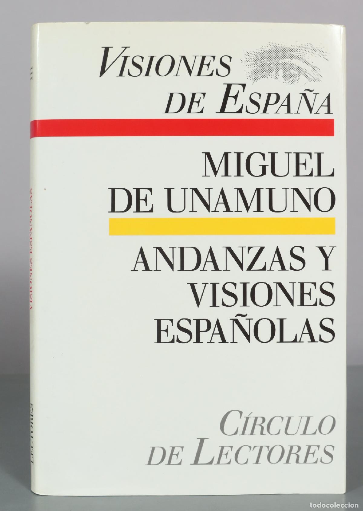Libros de segunda mano: Andanzas y Visiones Espa&ntilde;olas - Miguel de Unamuno - C&iacute;rculo de Lectores